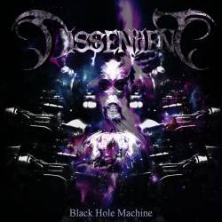 Dissentient : Black Hole Machine
